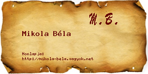 Mikola Béla névjegykártya